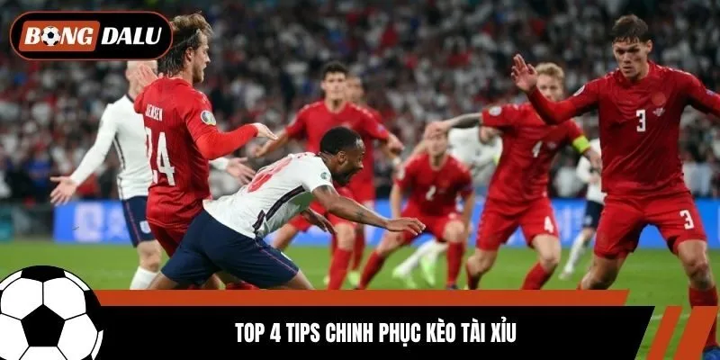 Top 4 kèo tài xỉu hot nhất 2026